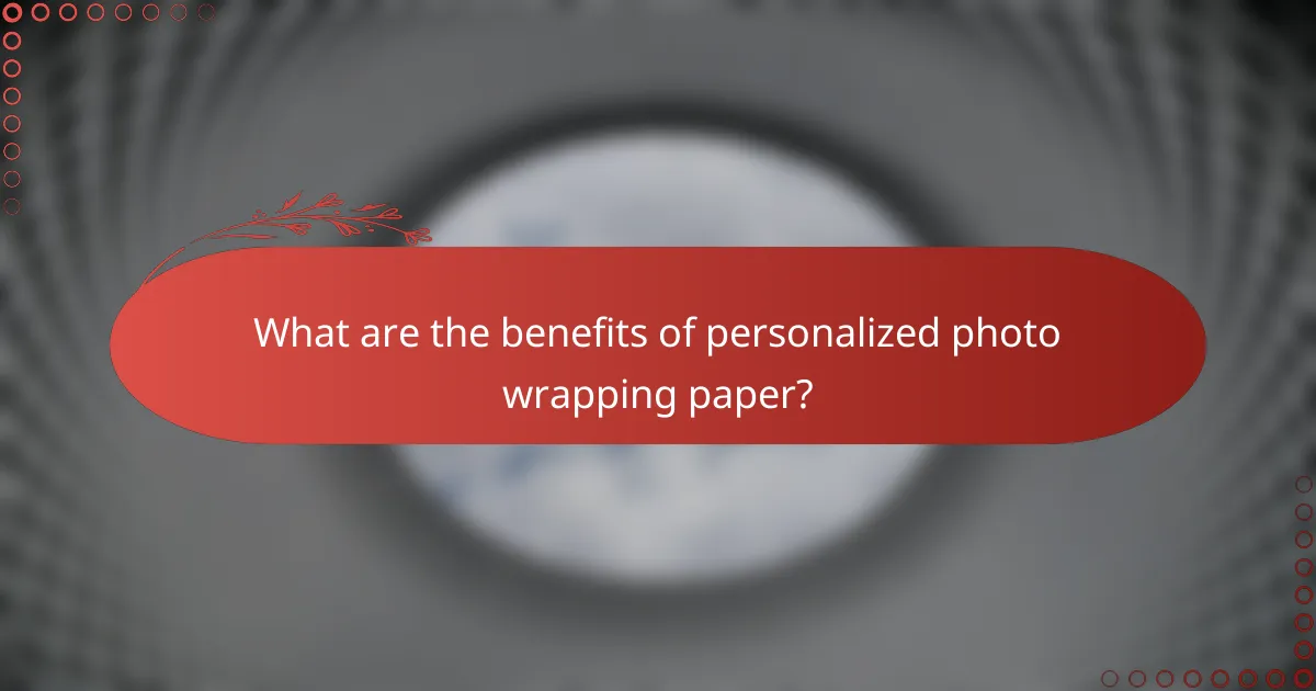 What are the benefits of personalized photo wrapping paper?